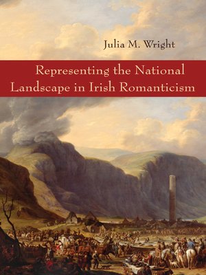 cover image of Representing the National Landscape in Irish Romanticism